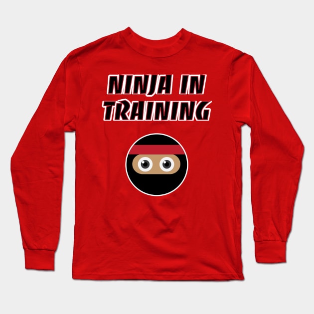 Ninja in Training Long Sleeve T-Shirt by thedysfunctionalbutterfly